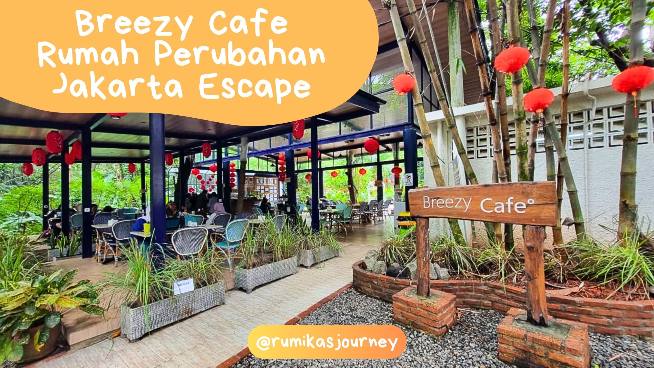 Breezy Cafe Rumah Perubahan Jakarta Escape